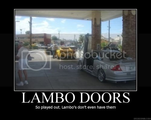 Lambo-Doors-So-Played-Out.jpg Lambo-Doors-So-Played-Out.jpg