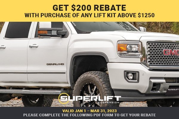 Upgrade Your Suspension With Superlift Kit And Enjoy 200 Rebate 