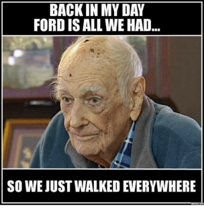 back-in-my-day-ford-is-all-we-had-so-20972326.png